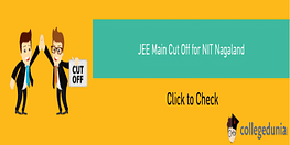 JEE Main Cut Off for NIT Nagaland